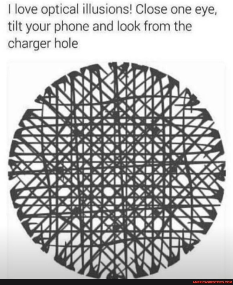 I love optical illusions! Close one eye, tilt your phone and look from the charger hole
[SS
aw