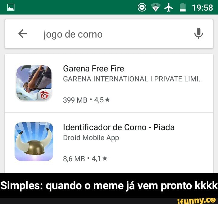 Simples: quando o meme já vem pronto kkkk