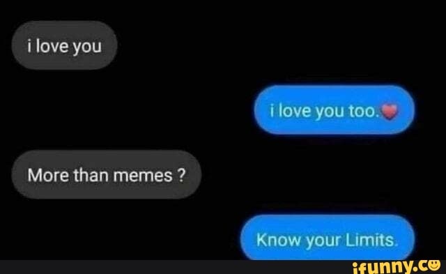 i like you too meme