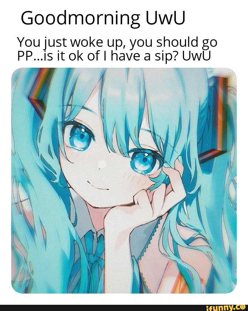 Good Morning Anime Meme - IdleMeme