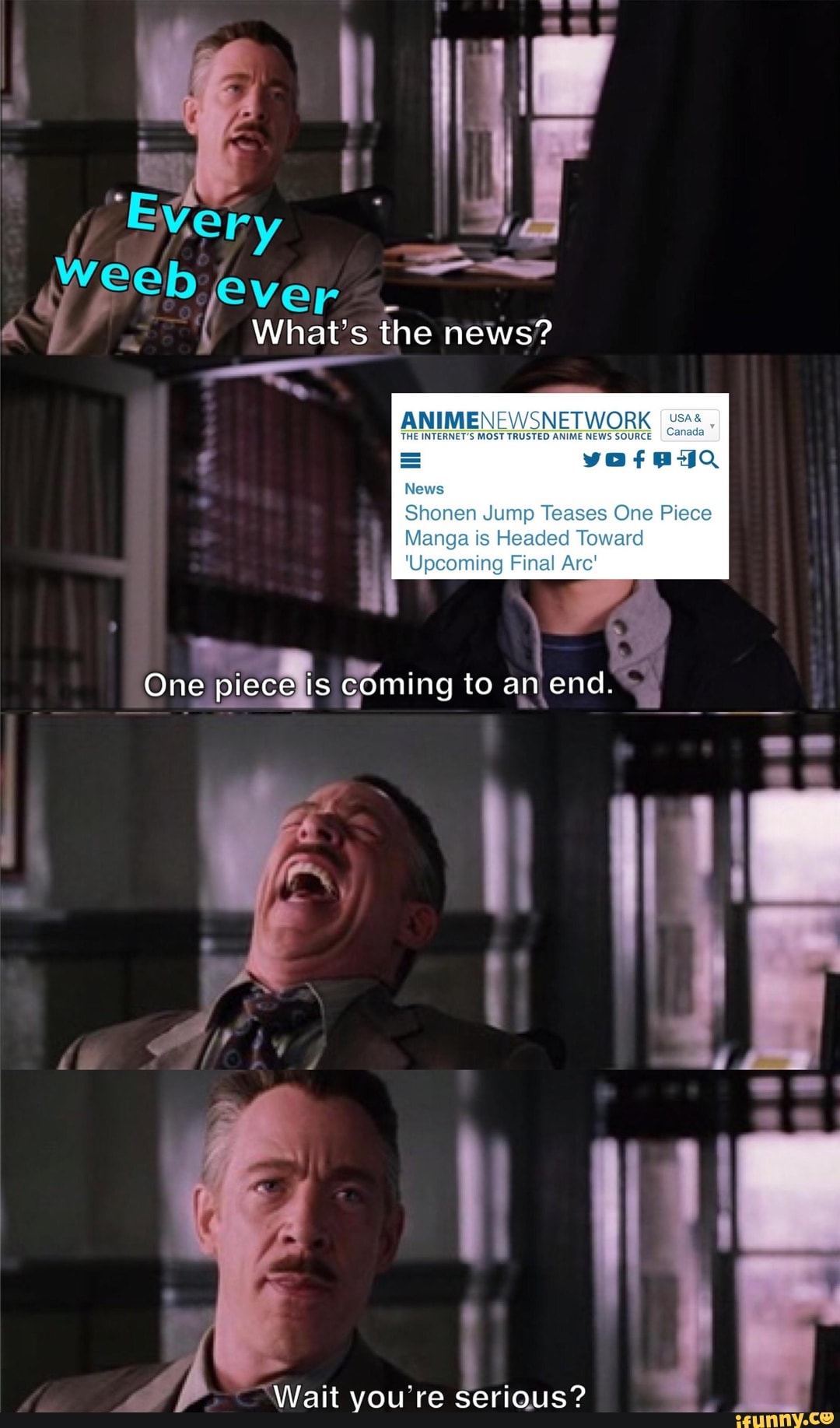 you're serious?
dps" ever
4 I What's the news?
"Wait