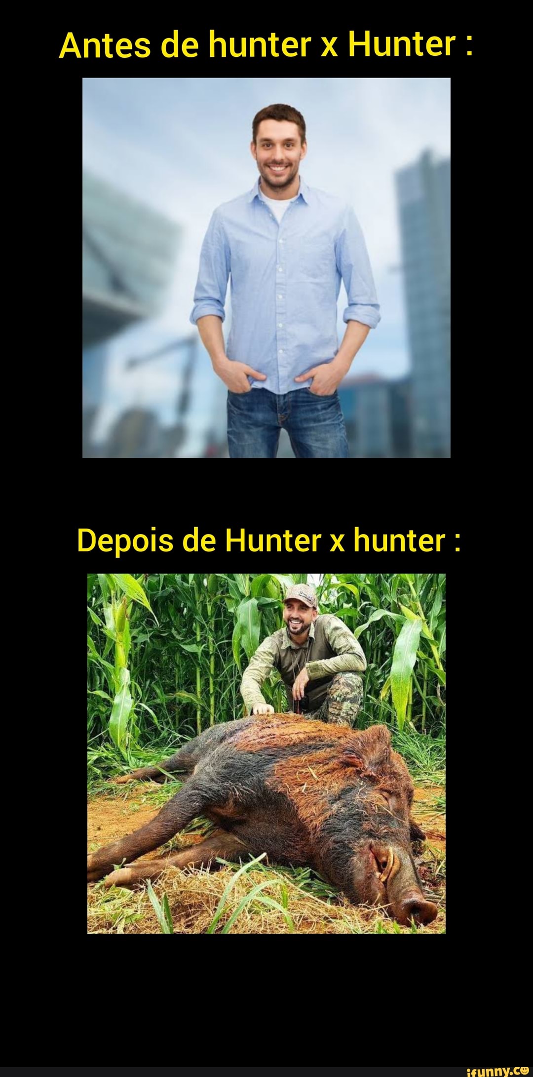 Antes de hunter x Hunter :
Depois de Hunter x hunter :