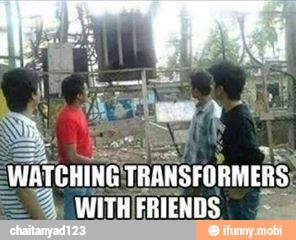 WATCH TRANSFORMER
WITH FRIENDS