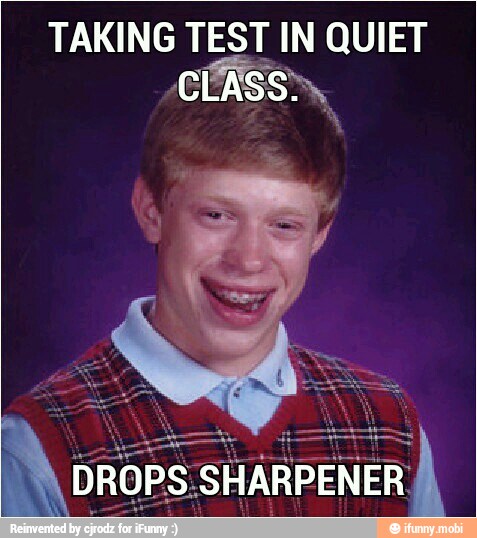 TAKING TEST IN QUIET
CLASS,