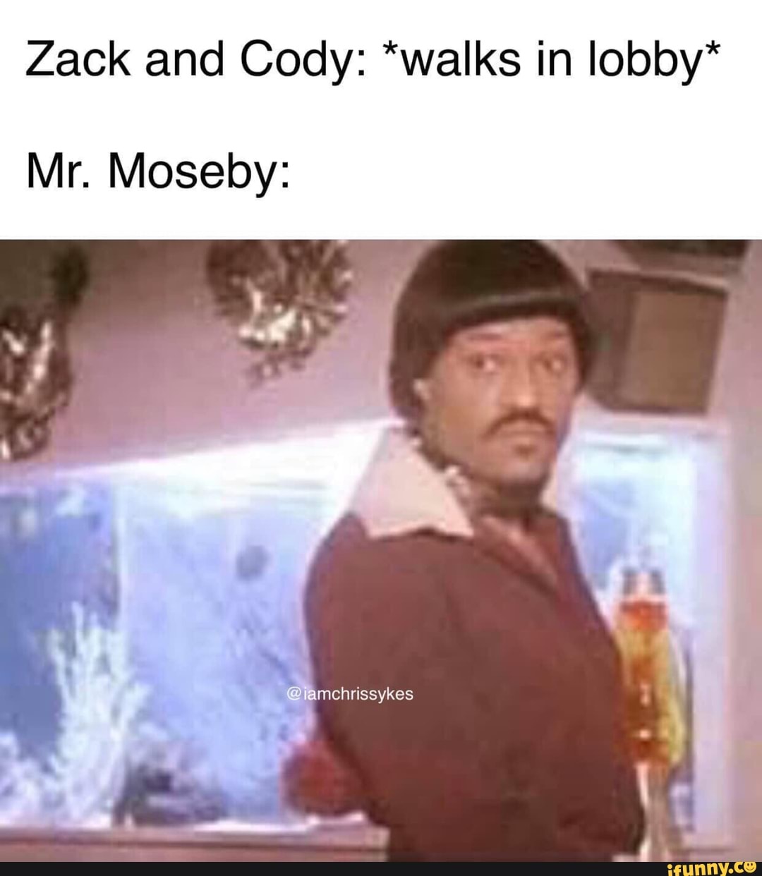 Zack and Cody: *walks in Iobby* Mr. Moseby: - iFunny