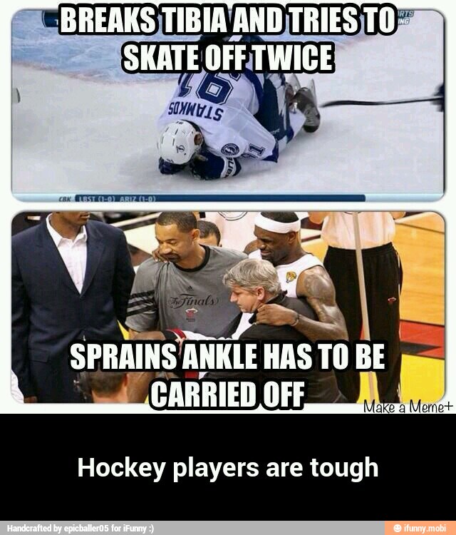 Hockey players are tough - Hockey players are tough