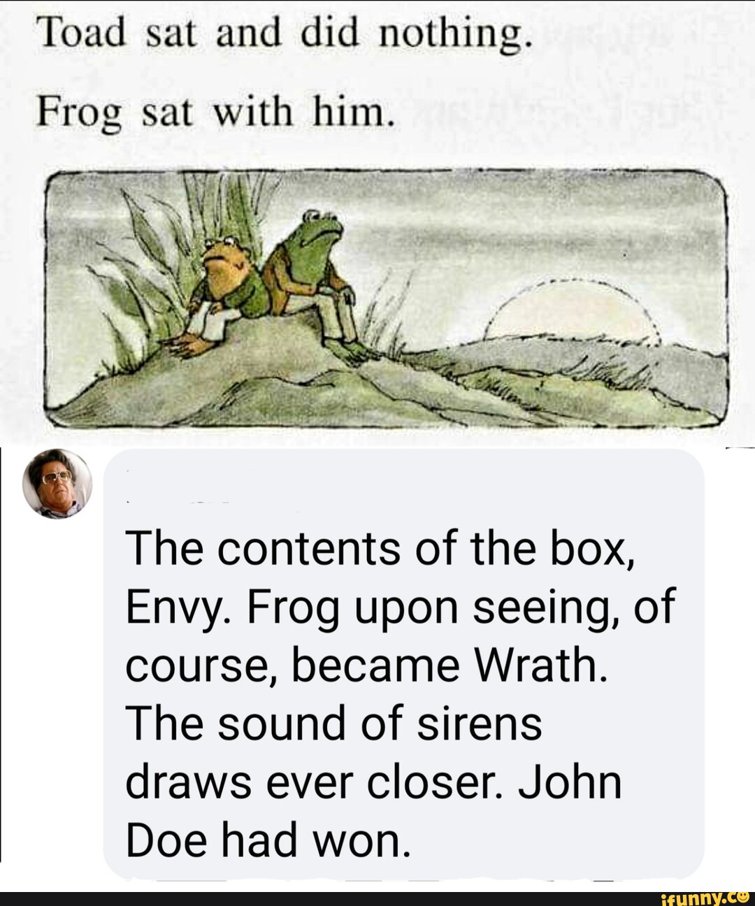 Toad sat and did nothing. Frog sat with him. The contents of the box ...