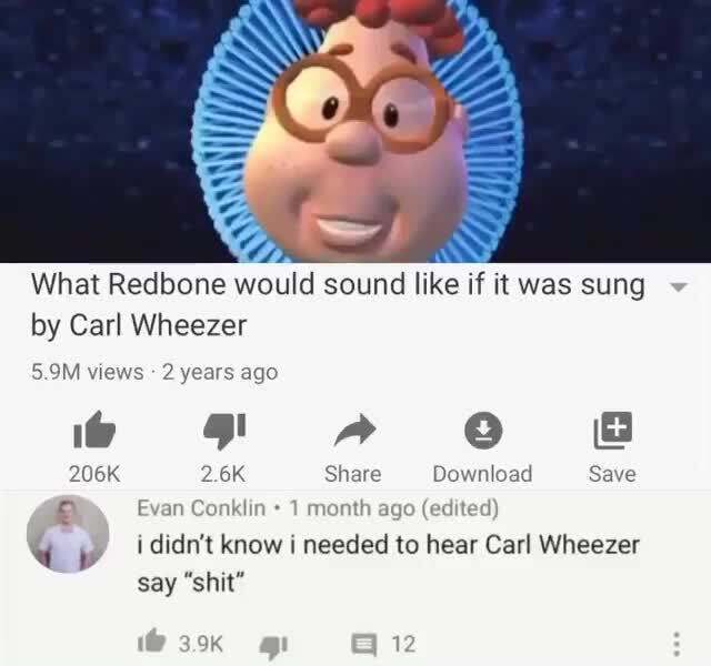 What Redbone would sound like if it was sung by Carl Wheezer 5.9M views 2 y...