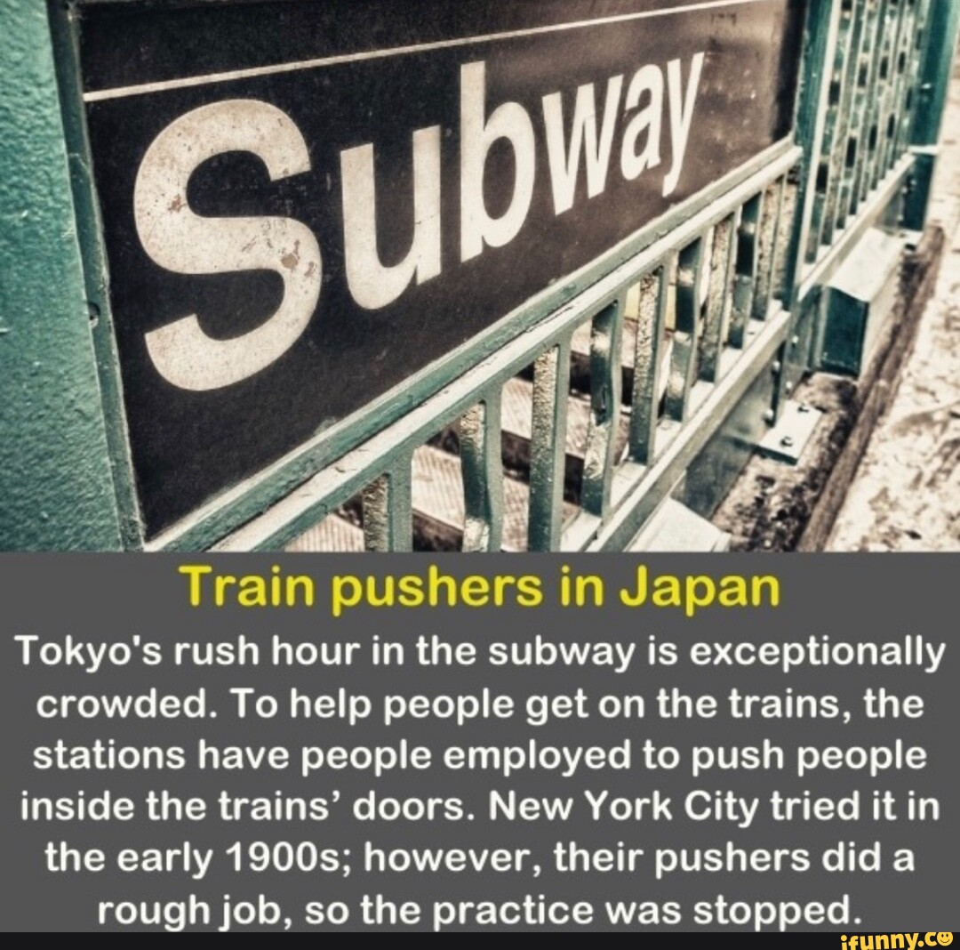 Train pushers in Japan Tokyo's rush hour in the subway is exceptionally