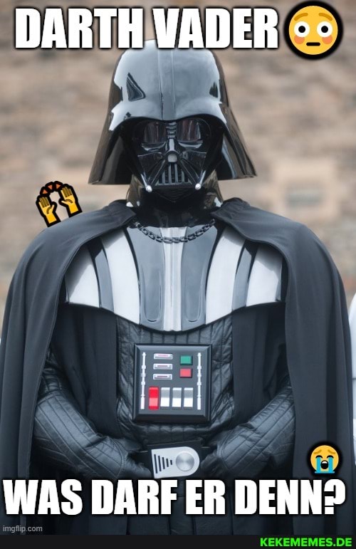 DARTH VADER
WAS DARF ER DENN?