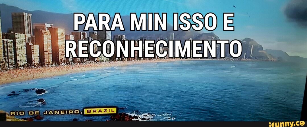 PARA MIN ISSO E RECONHECIMENTO