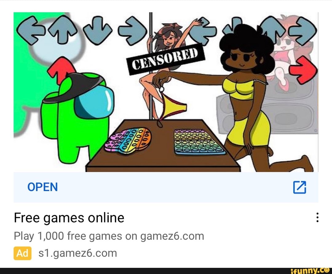 OPEN iF Free games online Play 1,000 free games on - iFunny