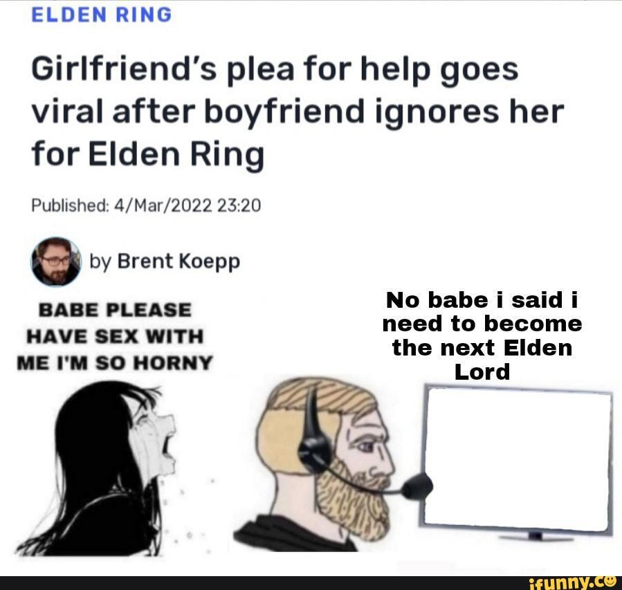 ELDEN RING Girlfriend's plea for help goes viral after boyfriend