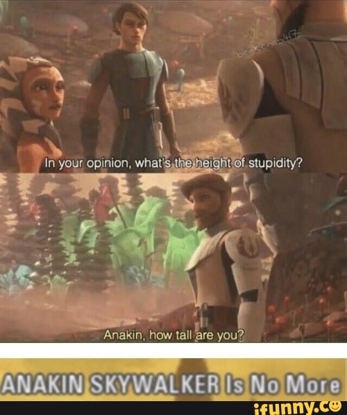 i
'Anakin, how tall
are you?