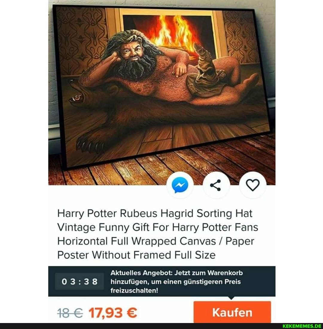 Harry Potter Rubeus Hagrid Sorting Hat
Vintage Funny Gift For Harry Potter Fans
Horizontal Full Wrapped Canvas / Paper
Poster Without Framed Full Size
Aktuelles Angebot: Jetzt zum Warenkorb hinzufügen, um einen günstigeren Preis
freizuschalten!
1201793 Kaufen I