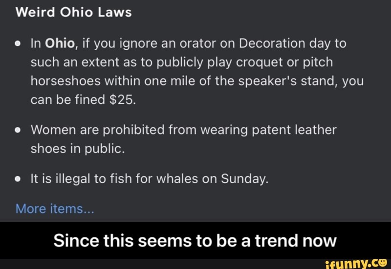 Weird Ohio Laws In Ohio, if you ignore an orator on Decoration day to
