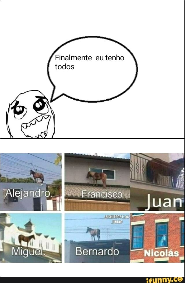 Finalmente eu tenho todos