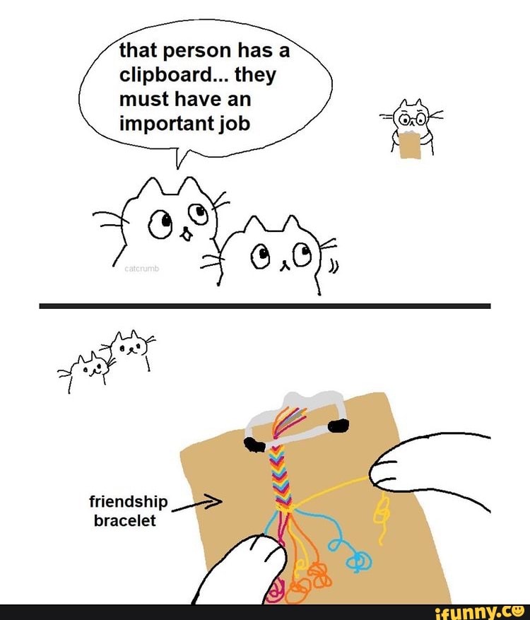 Clipboard memes. Best Collection of funny Clipboard pictures on iFunny