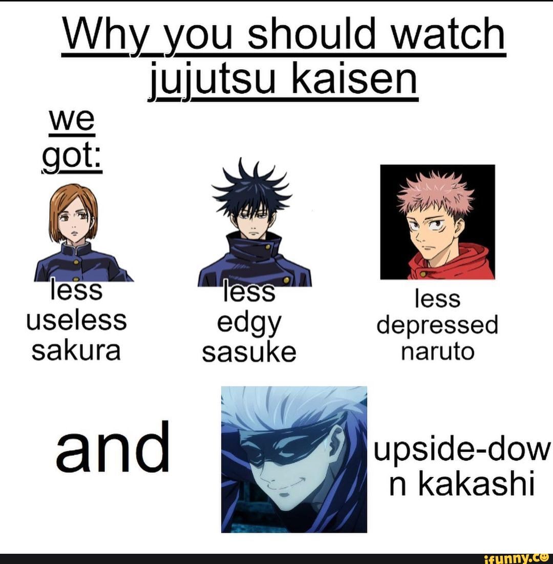 Why you should watch jujutsu_kaisen we less useless edgy depressed ...