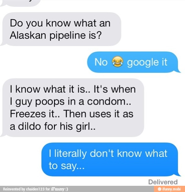 Alaskan Pipeline Condom