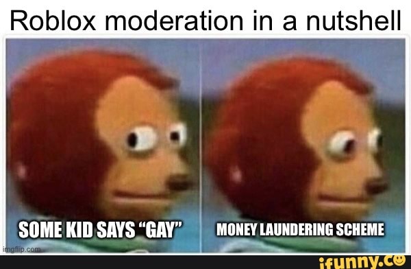 roblox moderation be like 4 - Imgflip