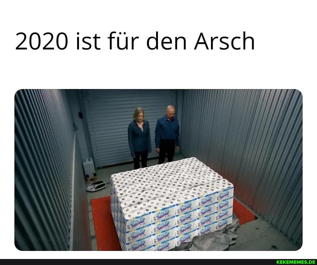 2020 ist für den Arsch
