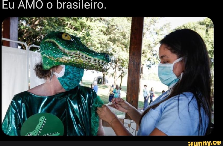 Eu AMO o brasileiro.