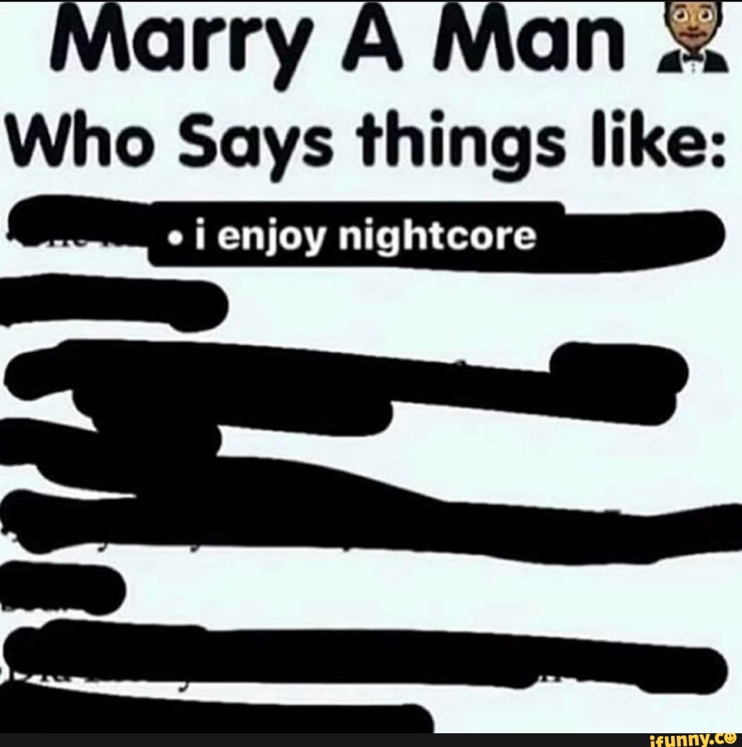Who Says things like:
À
ei enjoy nightcore