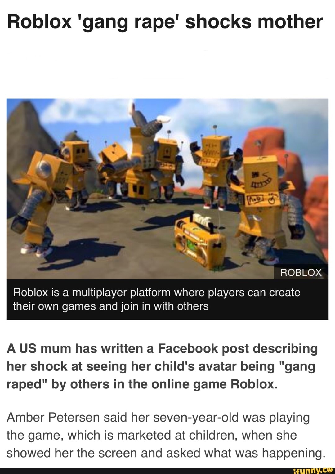 Roblox Gang Rape Shocks Mother Roblox Their Own Games And Join