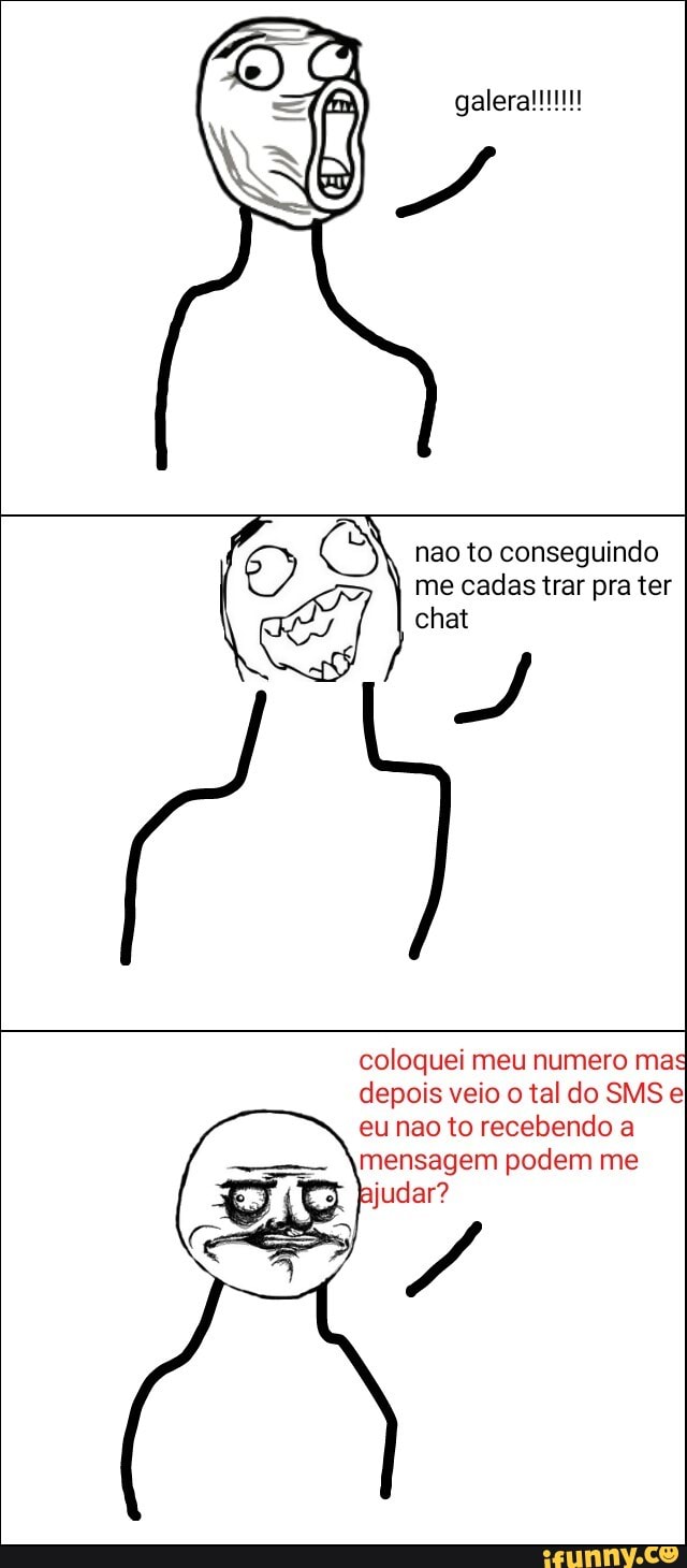 coloquei meu numero mas
depois veio o tal do SMS el
eu nao to recebendo a
mensagem podem me
Ajudar?