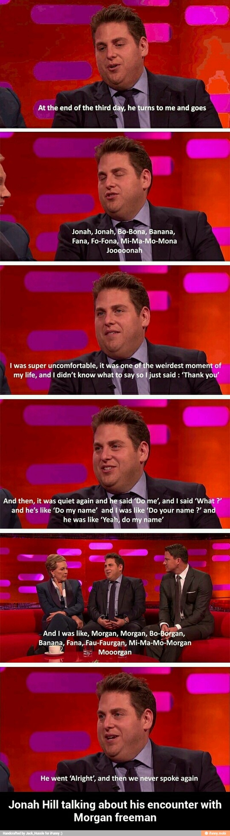 Jonah Hill talking about his encounter with Morgan freeman