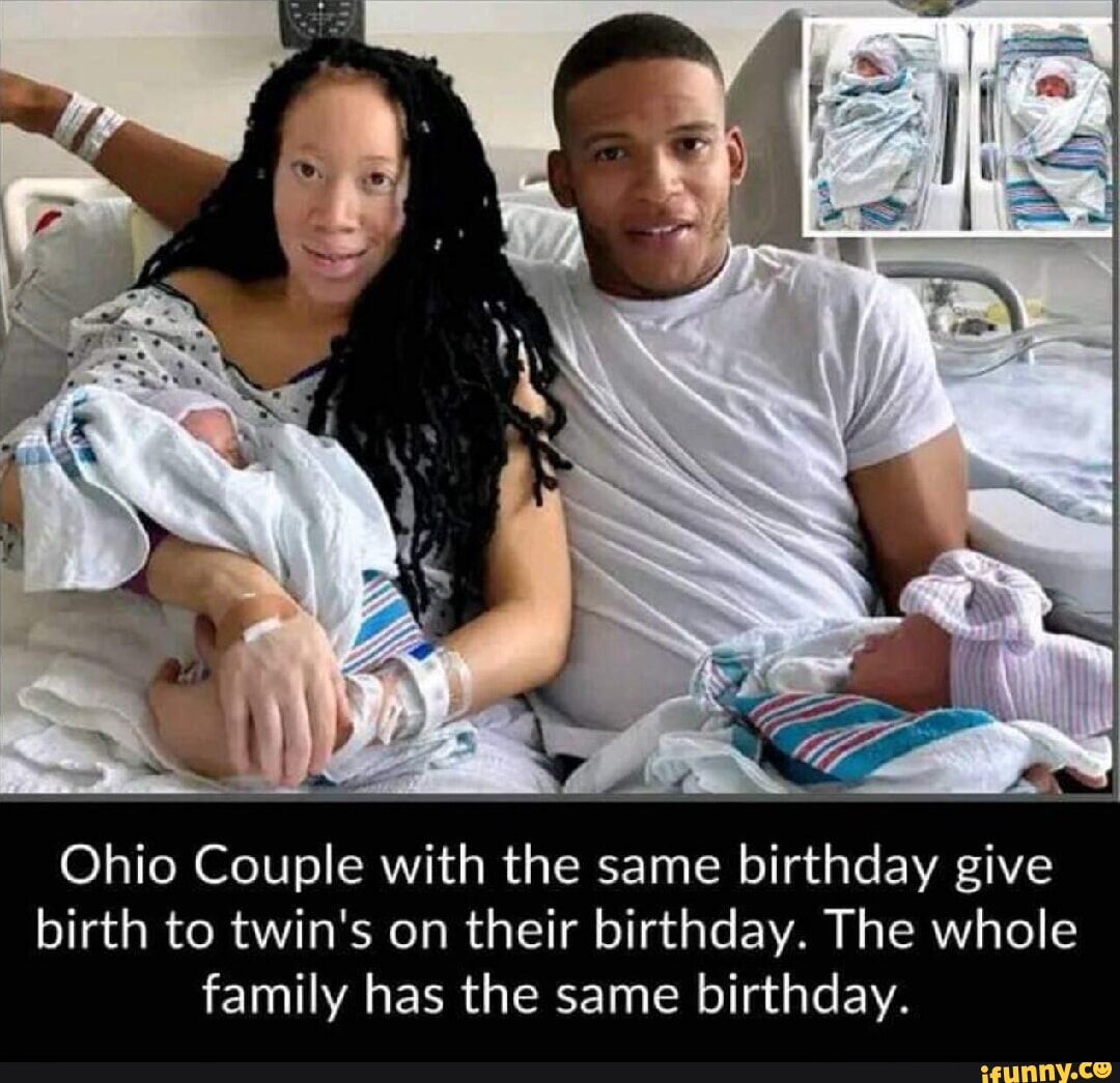 Ohio Couple with the same birthday give birth to twin's on their ...