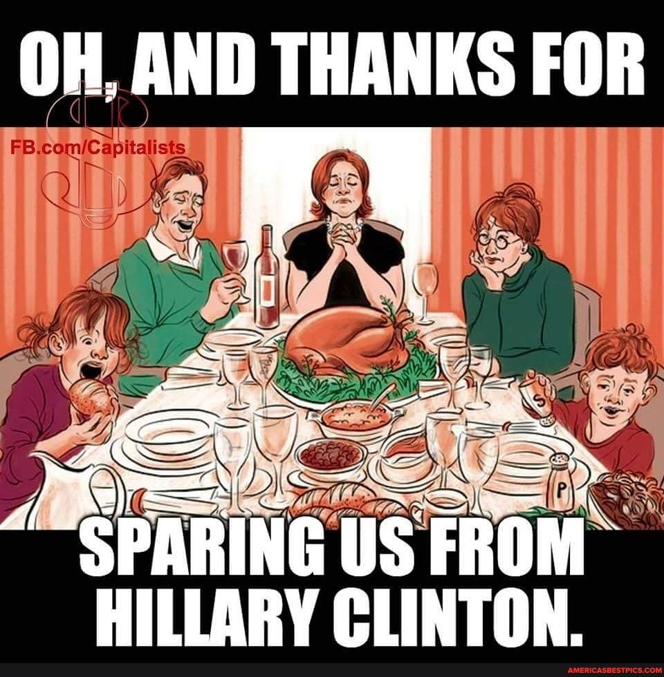 OH, AND THANKS FOR
~SPARING US FROM HILLARY CLINTON.