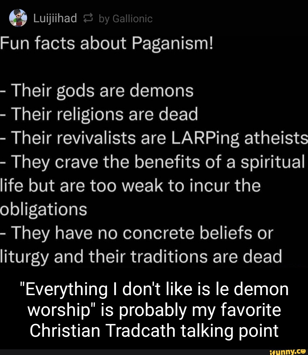 Fun facts about Paganism! - Their gods are demons - Their religions are ...