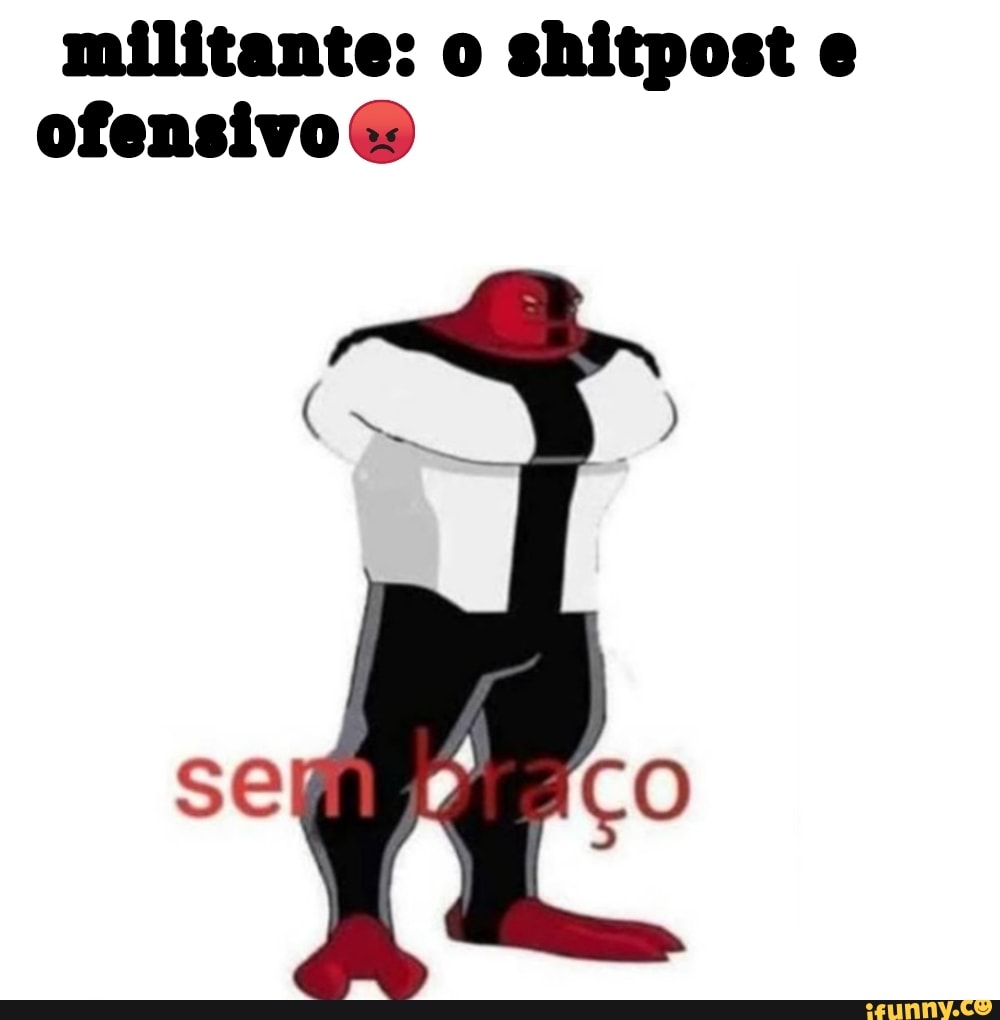 militante: o shitpost ofensivo