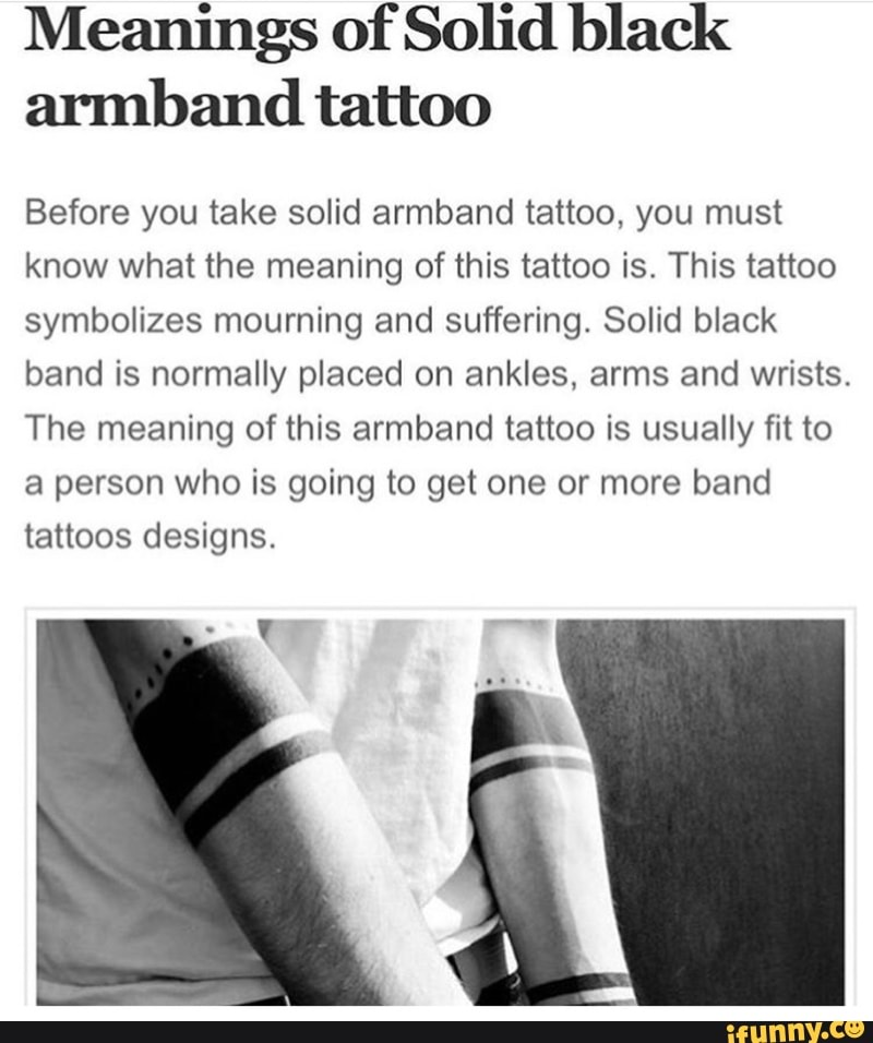 Meanings of Solid black armband tattoo Before you take solid armband  