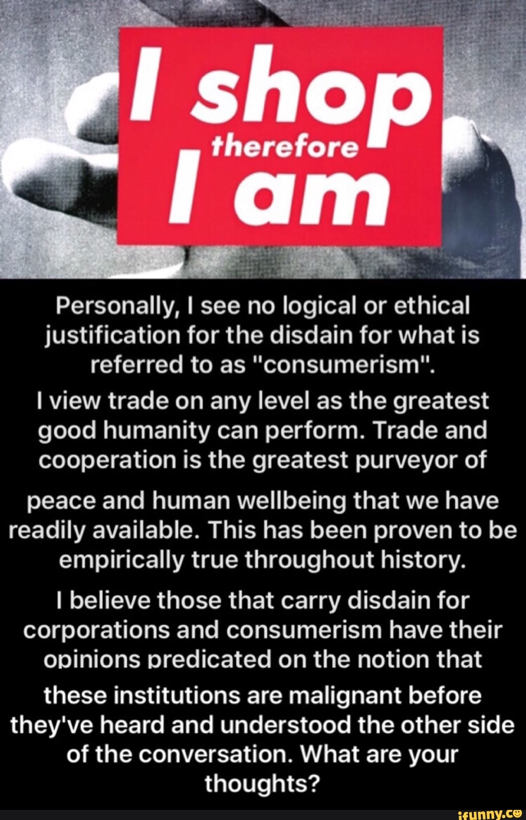 Personally I See No Logical Or Ethical Justification For The Disdain