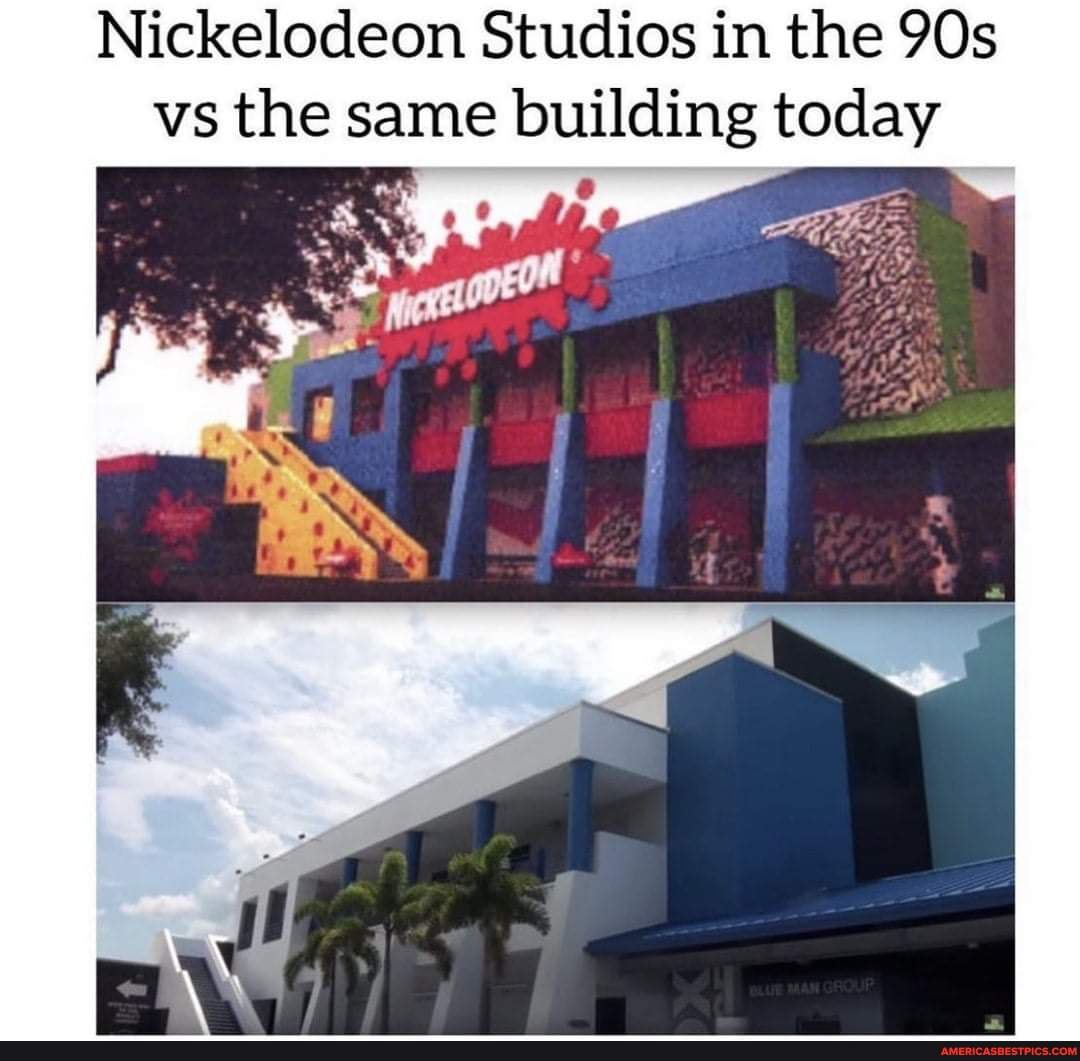 Nickelodeon Studios in the vs the same building today - America’s best ...