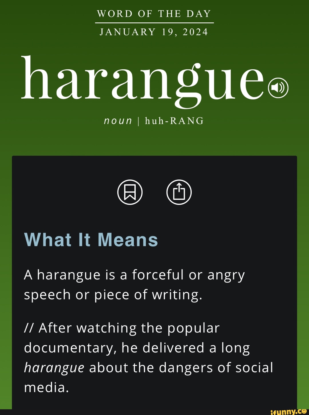 WORD OF THE DAY JANUARY 19, 2024 harangues noun I huhRANG What It Means A harangue is a