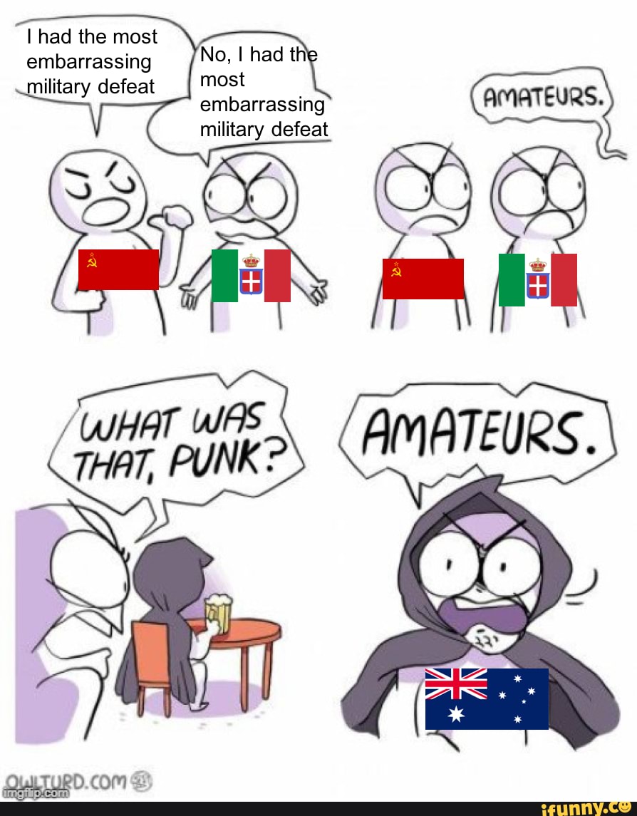 I had the most
embarrassing
military defeat
embarrassing
military defeat