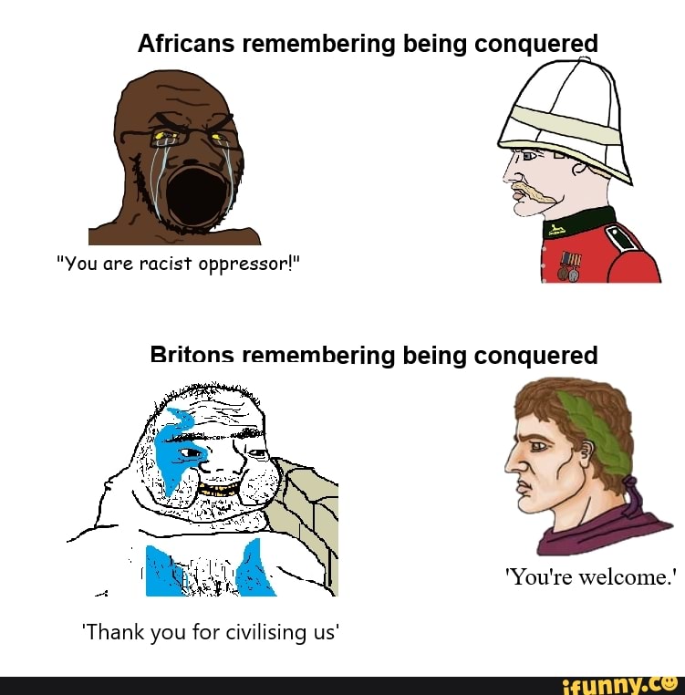 africans-remembering-being-conquered-you-are-racist-oppressor