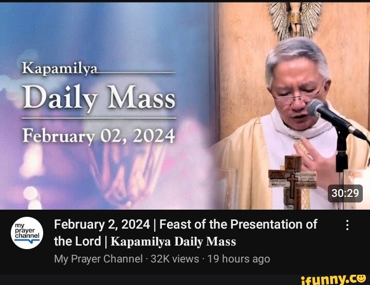 Th Kapamilya Daily Mass February 02, 2024 February 2, 2024 I Feast of