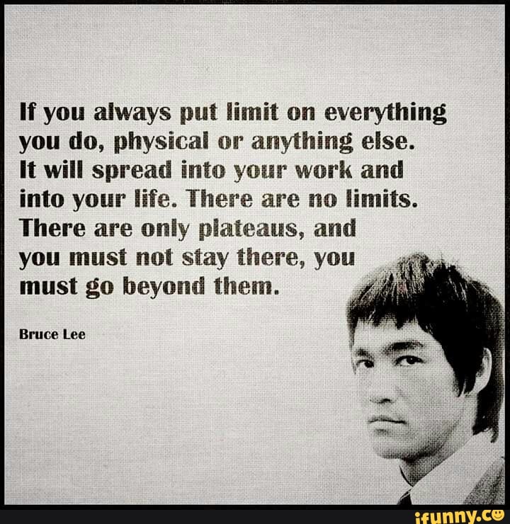 there are no limits bruce lee