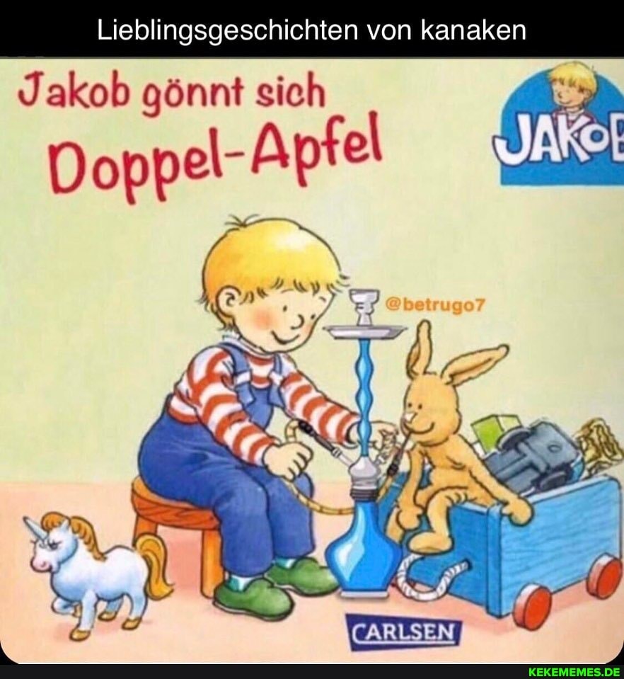 Lieblingsgeschichten von kanaken
Jakob gönnt sich
Doppel- Apfel