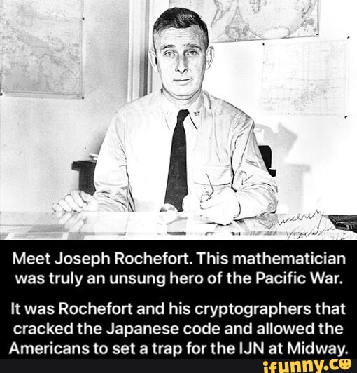 Meet Joseph Rochefort. This mathematician was truly an unsung hero of