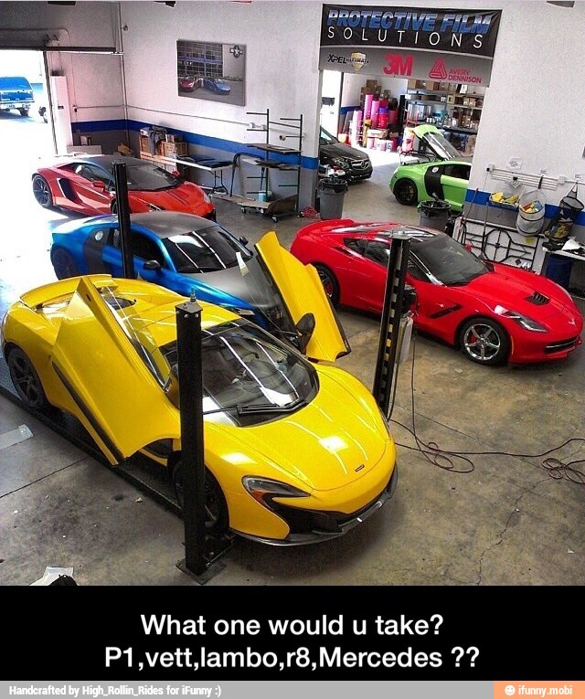 What one would u take? - What one would u take? P1,vett,lambo,r8,Mercedes ??