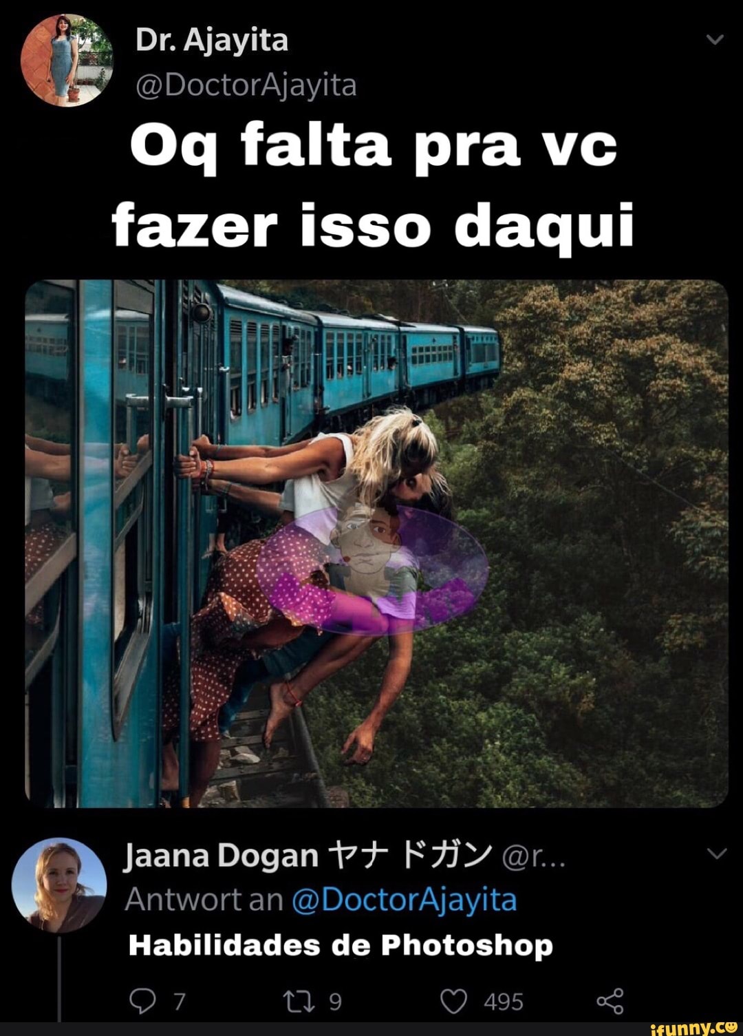 Dr. Ajayita
(DDoctorAjayita
Oq falta pra vc fazer isso daqui
Jaana Dogan
Antwort an QDoctorAjayita
Habilidades de Photoshop