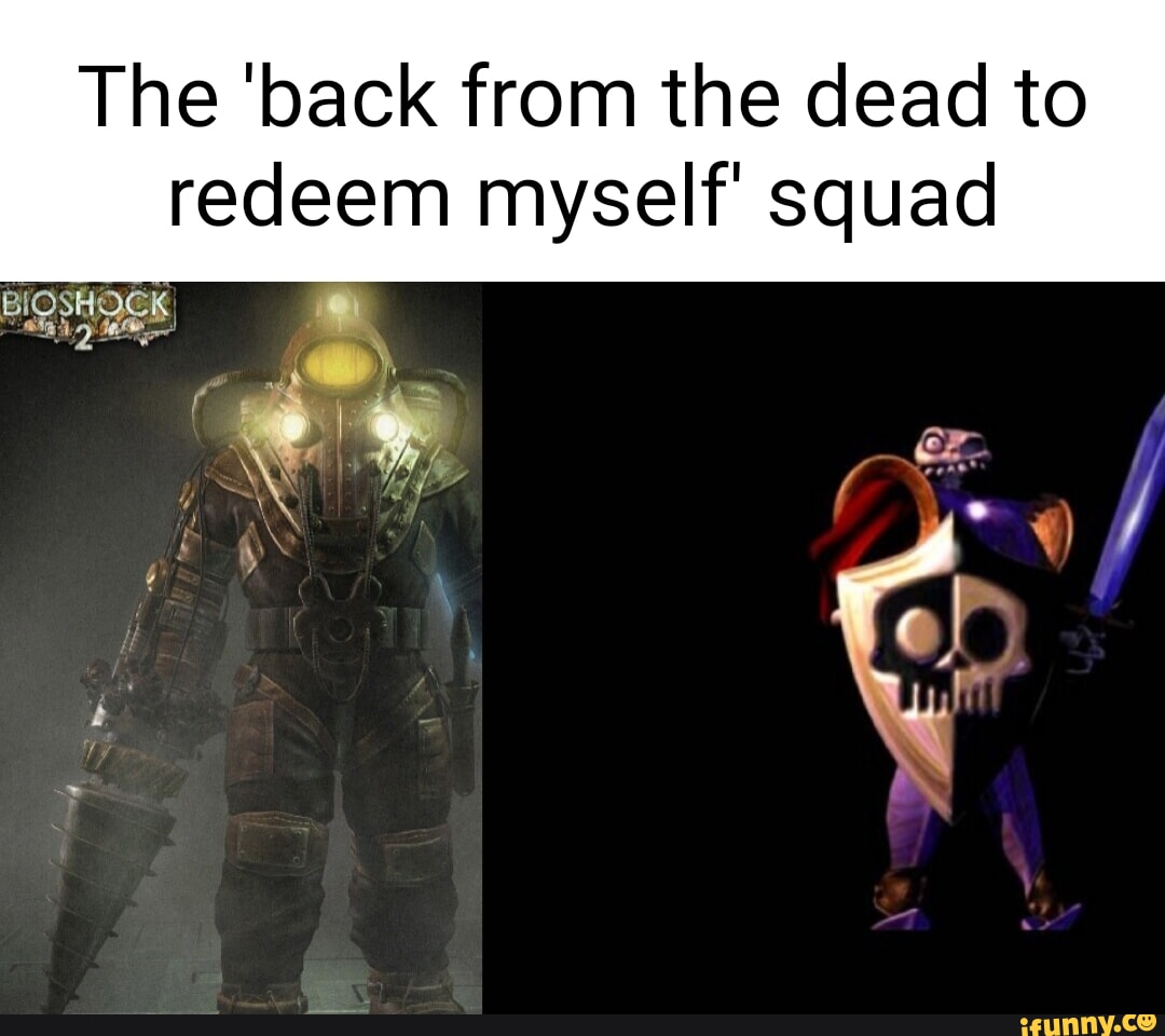 Bioshock memes memes. The best memes on iFunny