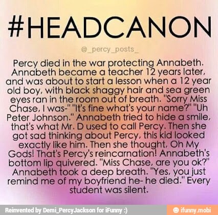 #HEADCANON Percy died in the war protecting Annabeth. Annabeth became a ...