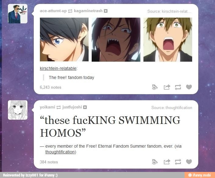 "these fucKING SWIMMING
every member of the Free! Eternal Fandom Summer fandom, ever. (via
thoughtification)